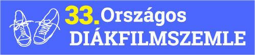 33. Országos /Kárpát-medencei Diákfilmszemle
